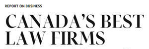 Globe and Mail - Canada's Best Law Firms image